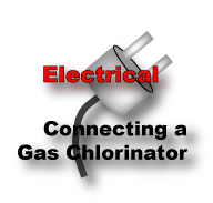 Connecting a Gas Chlorinator