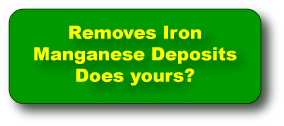 Removes Iron Manganese Deposits